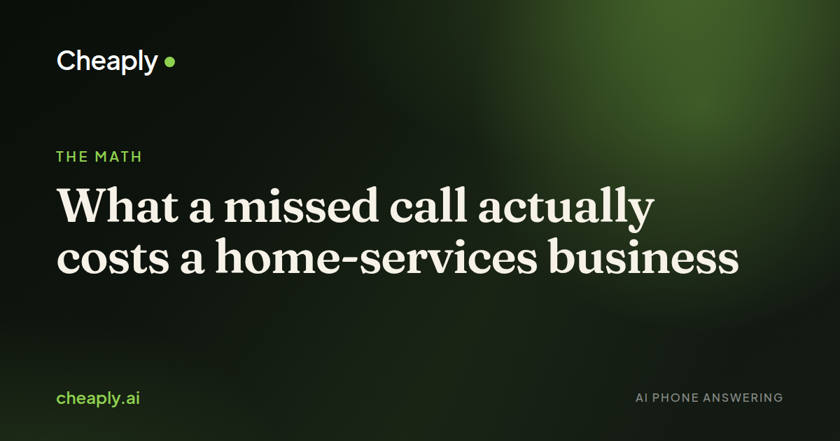 Cover image for “What a missed call actually costs a home-services business”